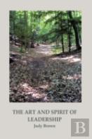 The Art And Spirit Of Leadership