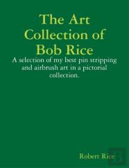 The Art Collection Of Bob Rice