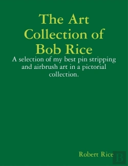 Bertrand.pt - The Art Collection Of Bob Rice
