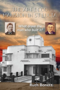 Bertrand.pt - The Art Deco Mansion In St Lucia