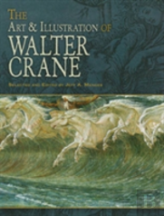 The Art & Illustration Of Walter Crane