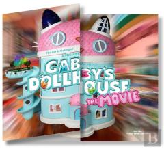 The Art & Making Of Dreamworks Gabby'S Dollhouse: The Movie