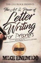 The Art & Power Of Letter Writing For Prisoners Deluxe Edition