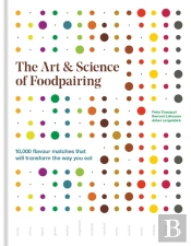 The Art & Science Of Foodpairing