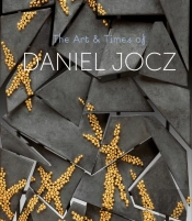 The Art & Times Of Daniel Jocz