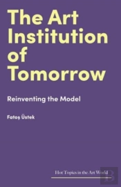 The Art Institution Of Tomorrow