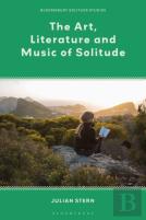 The Art, Literature And Music Of Solitude