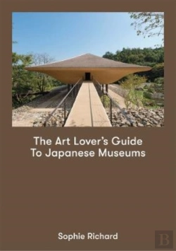 Bertrand.pt - The Art Lover S Guide To Japanese Museu