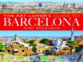 The Art Lover'S Guide To Barcelona