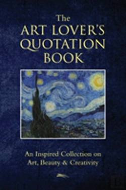 Bertrand.pt - The Art Lover'S Quotation Book