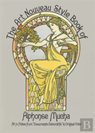 The Art Nouveau Style Book Of Alphonse Mucha