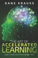 The Art Of Accelerated Learning