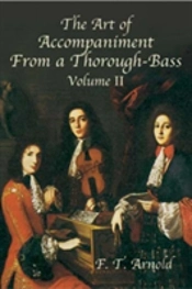 The Art Of Accompaniment From A Thorough-Bass