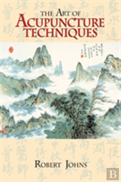 Bertrand.pt - The Art Of Acupuncture Techniques