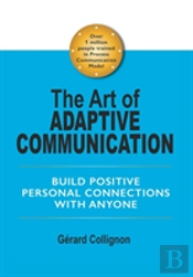 The Art Of Adaptive Communication