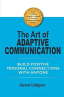 The Art Of Adaptive Communication
