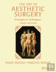 The Art Of Aesthetic Surgery, Three Volume Set, Third Edition