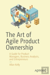 The Art Of Agile Product Ownership