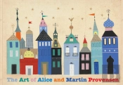 The Art Of Alice And Martin Provensen