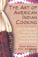The Art Of American Indian Cooking