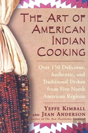 The Art Of American Indian Cooking
