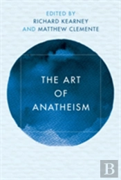 The Art Of Anatheism