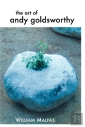 The Art Of Andy Goldsworthy