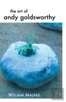 The Art Of Andy Goldsworthy