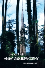 The Art Of Andy Goldsworthy