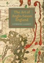 The Art Of Anglo-Saxon England