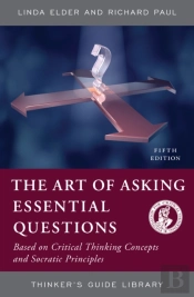 The Art Of Asking Essential Questions