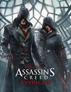 Bertrand.pt - The Art Of Assassin'S Creed: Syndicate