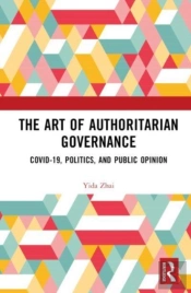 The Art Of Authoritarian Governance
