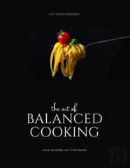 The Art Of Balanced Cooking