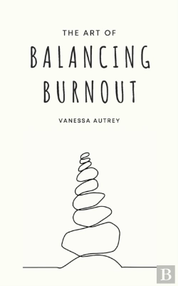 Bertrand.pt - The Art Of Balancing Burnout