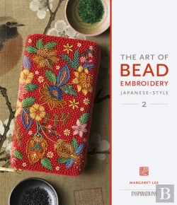 Bertrand.pt - The Art Of Bead Embroidery Japanese-Style