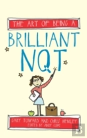 The Art Of Being A Brilliant Nqt