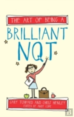 Bertrand.pt - The Art Of Being A Brilliant Nqt