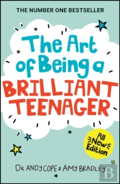 The Art Of Being A Brilliant Teenager