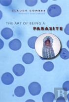 The Art Of Being A Parasite