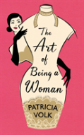 The Art Of Being A Woman