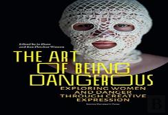 The Art Of Being Dangerous