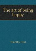 The Art Of Being Happy
