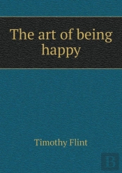 The Art Of Being Happy