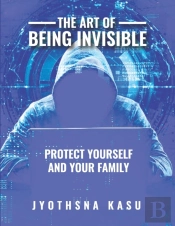 The Art Of Being Invisible