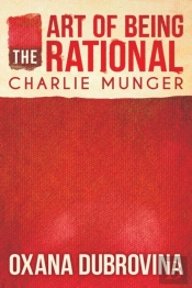 The Art Of Being Rational: Charlie Munge