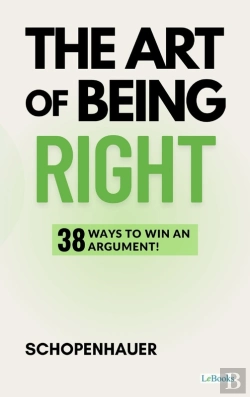 Bertrand.pt - The Art Of Being Right - Schopenhauer