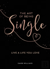 The Art Of Being Single