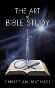 The Art Of Bible Study