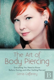 The Art Of Body Piercing